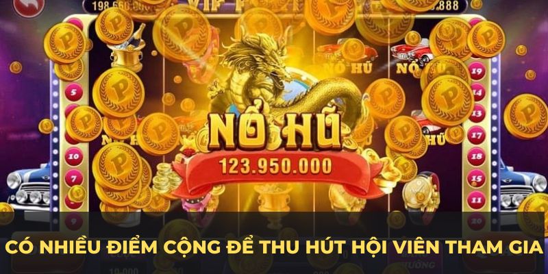 Có nhiều điểm cộng để thu hút hội viên tham gia